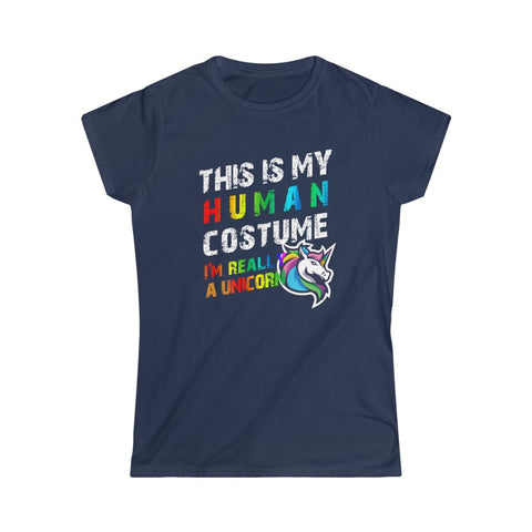 This is my Human Costume I'm Really a Unicorn Halloween Lazy Costume Women's Softstyle Tee T-Shirt